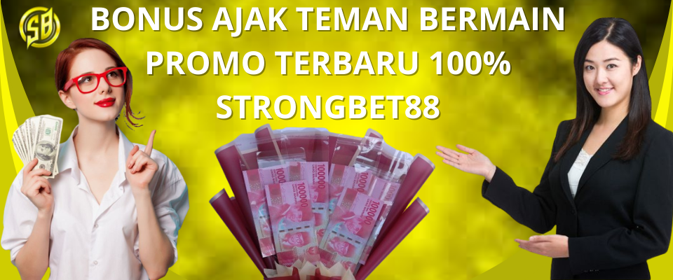 Promo Bonus Ajak Teman 100% Resmi